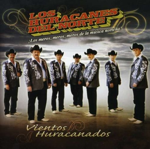 Los Huracanes Del Norte - Vientos Huracanados - Zortam Music