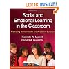 Social and Emotional Learning in the Classroom: Promoting Mental Health and Academic Success (The Guilford Practical Intervention in the Schools Series)