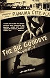The Big Goodbye
