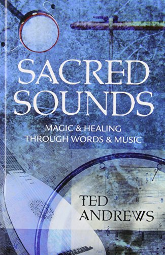 sacred sounds magic  healing through words  music
