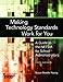 Making Technology Standards Work for You
