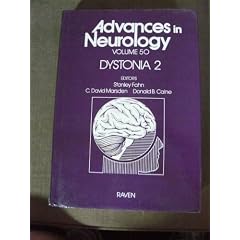 Dystonia, 2 (Advances in Neurology) (Vol 50) by Stanley Fahn, C. David Marsden and Donald B. Calne