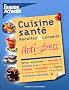 Cuisine sant� Recettes & Conseils : Anti-stress