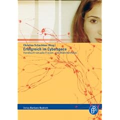 Erfolgreich im Cyberspace. Handbuch virtuelle Frauen- und M�dchennetzwerke