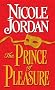 The Prince of Pleasure: Notorious Series, Book 5