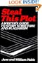 Steal This Plot: A Writer's Guide to Story Structure and Plagiarism