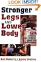 Stronger Legs and Lower Body