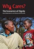 Who cares? : the economics of dignity : a case-study of HIV and AIDS care-giving