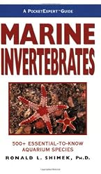A PocketExpert Guide to Marine Invertebrates: 500+ Essential-to-Know Aquarium Species