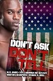 Don't Ask, Don't Tell (Urban Books)