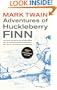 Adventures of Huckleberry Finn: 125th Anniversary EditionThe only authoritative text based on the complete, original manuscript. (Mark Twain Library)