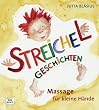 Streichelgeschichten: Massage f�r kleine H�nde