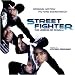 Street Fighter: The Legend Of Chun-li-Street Fighter: The Legend of Chun-Li [Original Motion Picture Soundtrack]