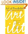 The Art of Possibility: Transforming Professional and Personal Life