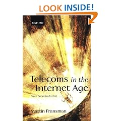 Telecoms in the Internet Age: From Boom to Bust to . . . ?