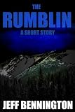 The Rumblin: A Short Story