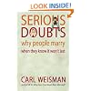 Serious Doubts: Why People Marry When They Know It Won't Last