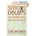 Serious Doubts: Why People Marry When They Know It Won't Last