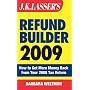 J.K. Lasser's Refund Builder 2009: How to Get More Money Back from Your 2008 Tax Return