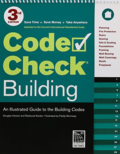 Code Check Building: An Illustrated Guide to the Building Codes