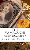 The Yamaguchi Manuscripts: (AEAEA) The Story of Money