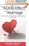 The ADHD Effect on Marriage: Understa...