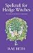 Books : Spellcraft for Hedge Witches: A Guide to Healing Our Lives