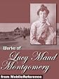 Works of Lucy Maud Montgomery. Anne of Green Gables, Anne of the Island, The Golden Road, Kilmeny of the Orchard, Rainbow Valley & more (mobi)
