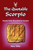 The Quotable Scorpio