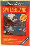Baedeker Switzerland [original German text Madeleine Reincke ... et al.]