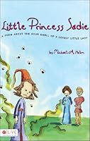 Little Princess Sadie: A Poem about the Sour Smell of a Lovely Little Lady
