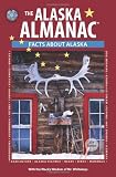The Alaska Almanac: Facts about Alaska