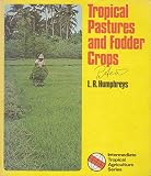 Tropical pastures and fodder crops