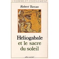 H�liogabale et le sacre du soleil