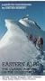 Eastern Alps: The Classic Routes: The Classic Routes on the Highest Peaks