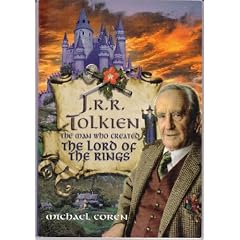 The J. R. R. Tolkien : The Man Who Created the Lord of the Rings