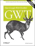 Das Google Web Toolkit: GWT