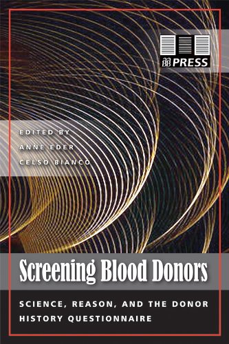 Screening Blood Donors: Science, Reason, and the Donor History Questionnaire