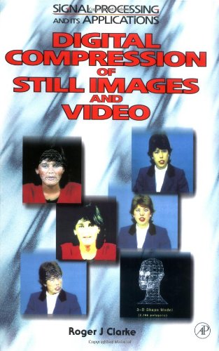 Digital Compression of Still Images and Video (Signal Processing and its Applications)