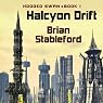 The Halcyon Drift: Hooded Swan, Book 1