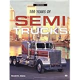 100 years of semi trucks crestline
