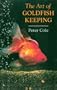 The Art of Goldfish Keeping