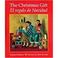The Christmas Gift/ El Regalo De Navidad (Bilingual) (Reinforced Hardcover)