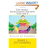 The Many-Splendored Society Volume 3: Fueled by Symbols