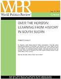 Learning From History in South Sudan (Over the Horizon, by Robert Farley)