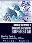 How to Become Network Marketing Super...