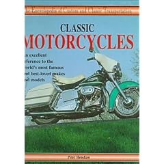 Classic Motorcycles (Encyclopedia of Custom & Classic Transportation)