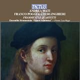 Mati, Berlinghieri: Frammenti e Quartetti