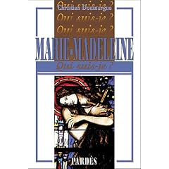 "Qui suis-je?" Marie-Madeleine