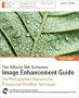 The Official Nik Software Image Enhancement Guide: The Photographer's Resource for Professional Workflow Techniques